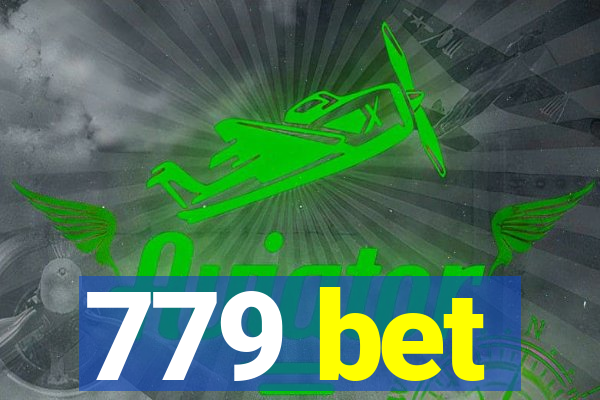 779 bet